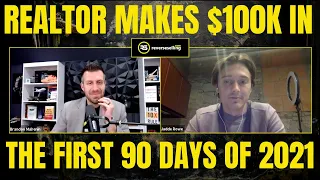 Real Estate Agent Shares How He Made Over $100k in the FIRST 90 Days of 2021