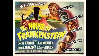 Universal Monsters Retrospective: The House of Frankenstein