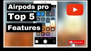 Airpods pro top 5 features