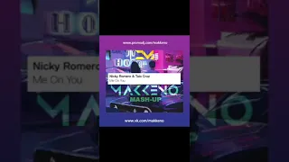 Nicky Romero & Taio Cruz vs. Shelco Garcia & Teenwolf - Me On You (Makkeno Mash-Up)