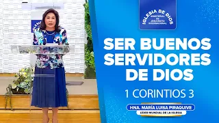 Ser buenos servidores de Dios, 1 de Corintios 3 - Hna. María Luisa Piraquive #IDMJI