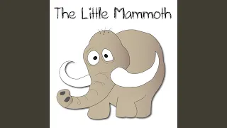 El Mamut Chiquitito (Extended Spanish Version)