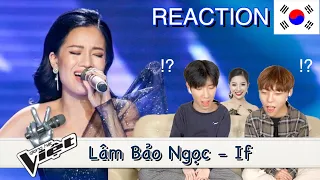 Lâm Bảo Ngọc - If  [Reaction]  Phản ứng của đàn ông Hàn Quốc.🇰🇷🇻🇳