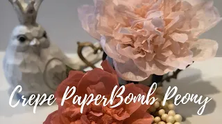 How to make easy Crepe Paper Bomb Lush Peony DIY