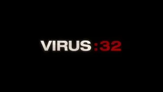 Virus-32 "tata" scene official trailer
