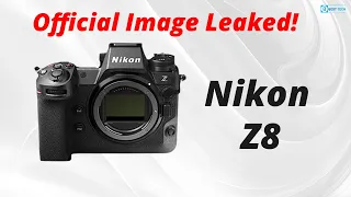 Nikon Z8 Announcement - Official Date & Leaked Image!