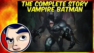 Batman Vs Dracula "Red Rain" - Complete Story | Comicstorian