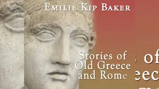 Stories of Old Greece and Rome by Emilie Kip Baker | Audio Books