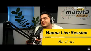 BariLaci | Live Session | Manna FM