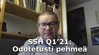 SSH Q1’21: Odotetusti pehmeä