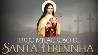 TERÇO MILAGROSO DE SANTA TERESINHA DO MENINO JESUS