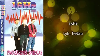 16Hz - Lyk, lietau /1995/