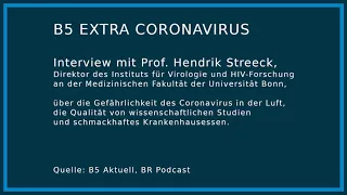 B5 Extra Coronavirus | Prof. Streeck | Corona: Ansteckung über Luft | 06.04.20 | B5 Aktuell