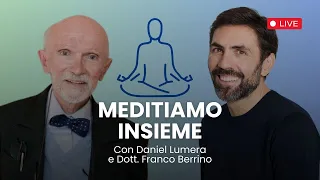 Meditazione con Daniel Lumera e Franco Berrino