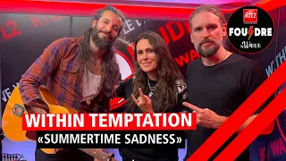 Within Temptation et Waxx interprètent "Summertime Sadness" en live dans Foudre