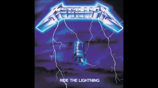 Metallica - Ride The Lightning (Remixed and Remastered)