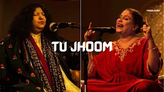 Tu jhoom| Coke studio season 14|Abida Parveen &Naseebo lal| Fusion music