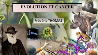 Évolution et Cancer