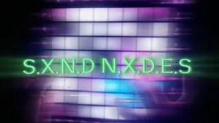 S.X.N.D N.X.D.E.S Launchpad Performance