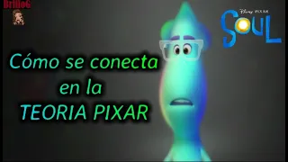 Soul Y su conexión con la Teoria PIXAR│Cómo se conecta?│BrilloG│