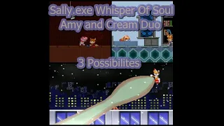 Sally.exe Whisper Of Soul "Amy and Cream Duo Ending"