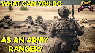 WHAT CAN YOU DO AS AN ARMY RANGER?