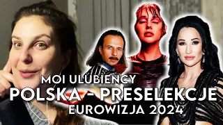 EUROWIZJA 2024 POLSKA: moi faworyci + recenzje piosenek polskich preselekcji na Eurowizję 2024