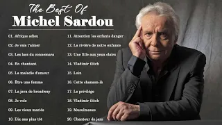 Michel Sardou plus grands succès 2022 💖 Liste de lecture Michel Sardou