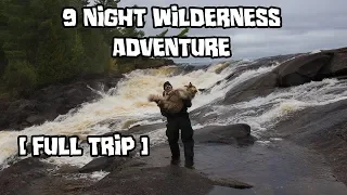 9 Night Wilderness Adventure with My Dog [Full Trip]