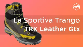 Ботинки La Sportiva Trango Trk Leather Gtx. Обзор