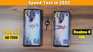 Realme 8 vs Poco X3 Speed Test (in 2022) || 732g vs G95