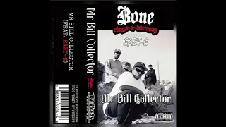 BTNH & Eazy E Mr. Bill Collector Pre release from Smoke N Bone Mix edit/ remaster attempt #eazye