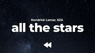 Kendrick Lamar, SZA - All The Stars (Clean Lyrics)