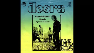 The Doors  - Roadhouse Blues (Unofficial remix, 2022)