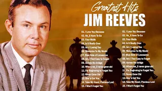 Best Songs Of Jim Reeves 2023 Jim Reeves Greatest Hits Full Album