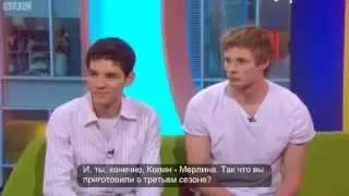 Колин Морган и Брэдли Джеймс о третьем сезоне Мерлина [RUS SUB]