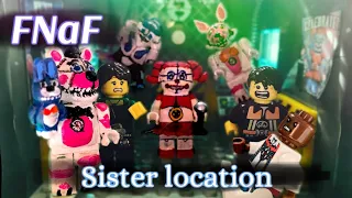 Lego Five Nights at Freddy's: Sister Location - Лего Пять Ночей у Фредди: Сестринская Локация