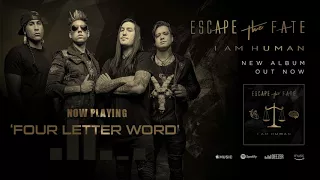 Escape The Fate - Four Letter Word (Official Audio)