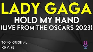 Lady Gaga - Hold My Hand (Live From The Oscars 2023) - Karaoke Instrumental