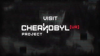 CHERNOBYL PSVR PROJECT Trailer