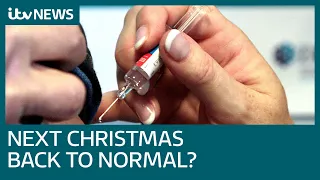 Could Covid-19 vaccine mean life is back to normal by next Christmas? | ITV News