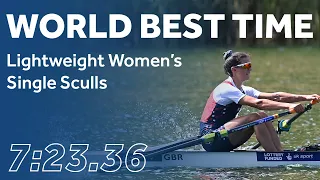 WORLD BEST TIME - Lightweight Women's Single Sculls