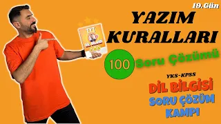 YAZIM KURALLARI Soru Çözümü 📌 DİL BİLGİSİ SORU ÇÖZÜMÜ KAMPI 19.Gün / 2024 TYT - KPSS