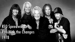 Reo Speedwagon - Roll With the Changes (Recreated)