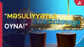 “Azərlotereya” iştirakçıları məsuliyyətli oynamağa dəvət edir - APA TV
