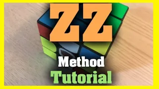 ZZ Rubik's Cube Method Tutorial