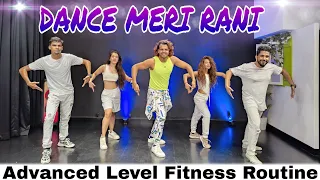 Dance Meri Rani | Nora x Guru |  Advanced Level Fitness Routine | Akshay Jain Choreography