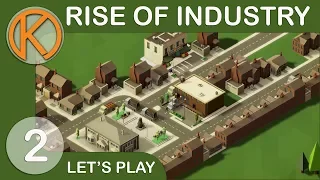 Rise of Industry | EXPANSION - Ep. 2 | Let's Play Rise of Industry Gameplay