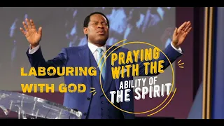 Pastor Chris Oyakhilome - LABOURING WITH GOD | PRAYING WITH THE ABILITY OF THE SPIRIT