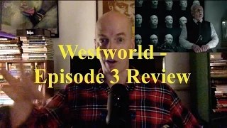 Westworld - Episode 3 "The Stray" Review